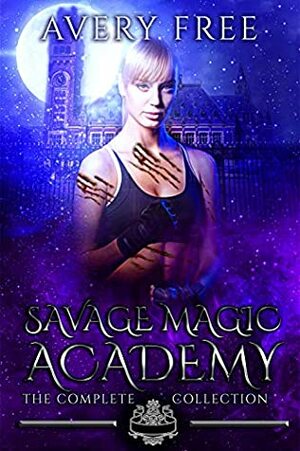 Savage Magic Academy by Avery Free