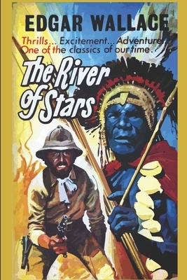 The River of Stars by Edgar Wallace