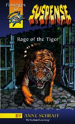 Rage of the Tiger by Anne Schraff