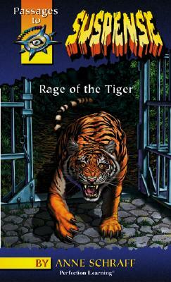 Rage of the Tiger by Anne Schraff