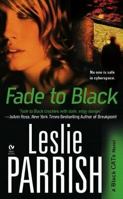 Fade to Black by Leslie Parrish, Leslie A. Kelly