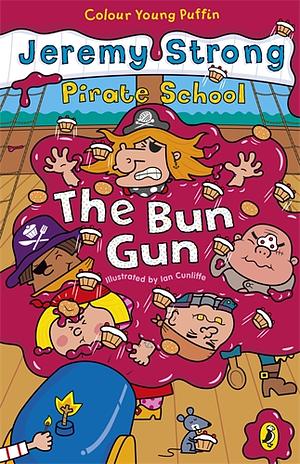 The Bun Gun by Jeremy Strong