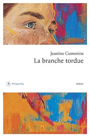 La branche tordue by Jeanine Cummins, Christine Auché