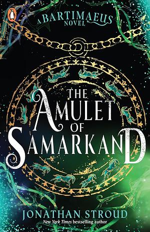 The Amulet of Samarkand by Jonathan Stroud