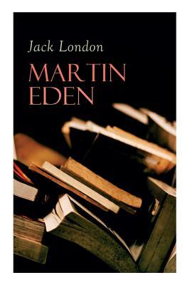 Martin Eden by Jack London, Erwin Magnus