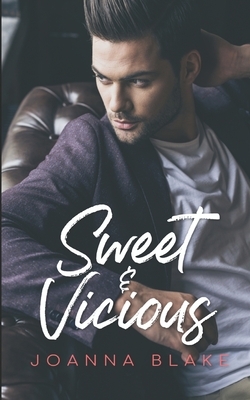 Sweet and Vicious by Joanna Blake