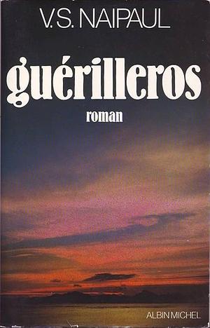 Guérilleros by V.S. Naipaul