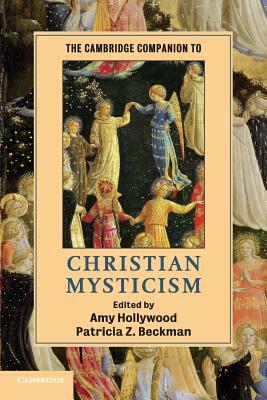 The Cambridge Companion to Christian Mysticism by 