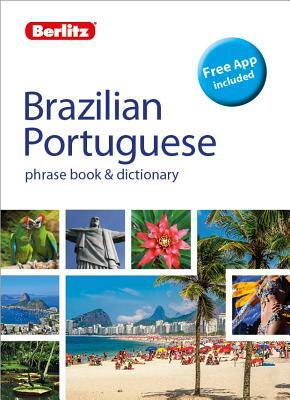 Berlitz Phrase Book & Dictionary Brazillian Portuguese(bilingual Dictionary) by Berlitz