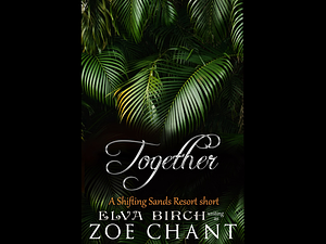 Together by Zoe Chant