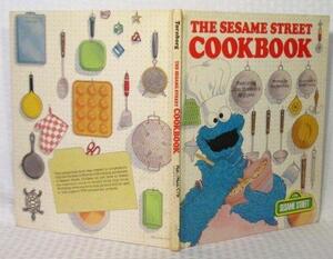 The Sesame Street Cookbook: Featuring Jim Henson's Muppets by Pat Tornborg