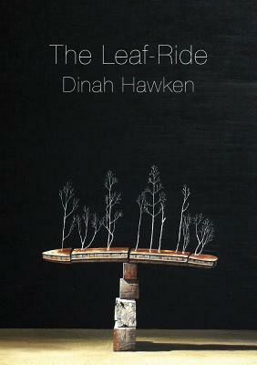 The Leaf-Ride by Dinah Hawken