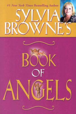 Sylvia Browne's Book of Angels by Sylvia Browne