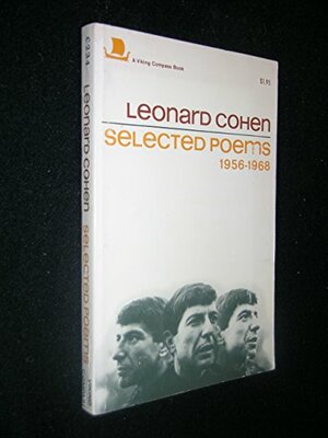 Selected Poems 1956-1968 by Leonard Cohen