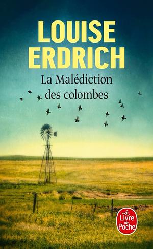 La malédiction des colombes by Louise Erdrich