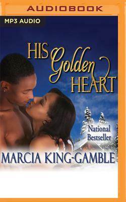 His Golden Heart by Marcia King-Gamble