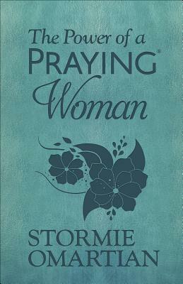 The Power of a Praying Woman: Prayer and Study Guide by Stormie Omartian