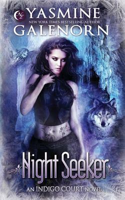 Night Seeker by Yasmine Galenorn