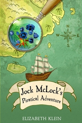 Jock McLock's Piratical Adventure by Elizabeth Klein