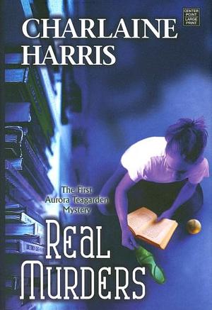 Real Murders by Charlaine Harris