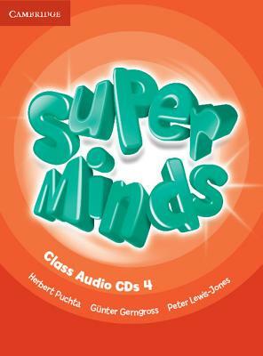Super Minds Level 4 Class Audio CDs (4) by Herbert Puchta, Günter Gerngross, Peter Lewis-Jones