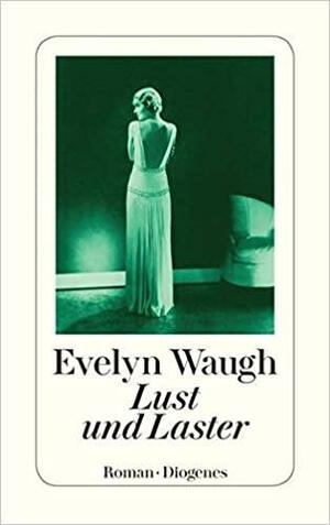 Lust und Laster by Evelyn Waugh
