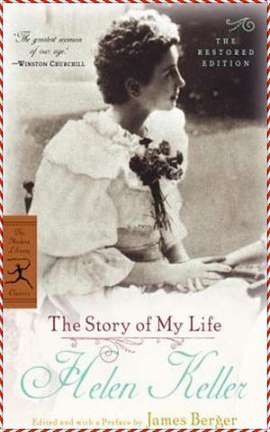 The Story of My Life - Helen Keller World'S Best Edition by Helen Keller, Helen Keller