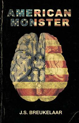 American Monster by J.S. Breukelaar