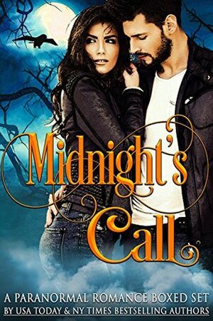 Midnight's Call: A Paranormal Romance Boxed Set by Crystal Dawn, Marissa Farrar, Ever Coming, Kiki Howell, Katalina Leon, Debbie Herbert, Kate Richards, Gina Kincade, Michelle Fox, Anna Lowe, Julia Mills, Kate Rudolph, Catherine Vale, Amber Ella Monroe, Vivienne Savage, Monica La Porta, Sedona Venez