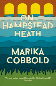 On Hampstead Heath by Marika Cobbold