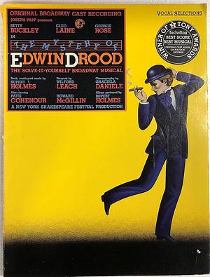 The Mystery of Edwin Drood: Vocal Selections Piano, Vocal and Guitar Chords by Rupert Holmes, Rupert Holmes