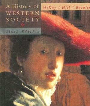 A History of Western Society Since 1300 for Ap(r) by Merry E. Wiesner-Hanks, Clare Haru Crowston, John P. McKay