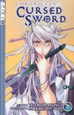 Chronicles of the Cursed Sword, Volume 7 by Yuy Beop-Ryong, Hui-Jin Park