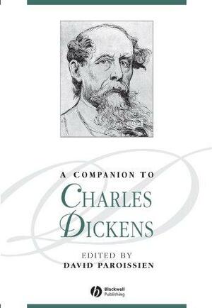 A Companion to Charles Dickens by David Paroissien