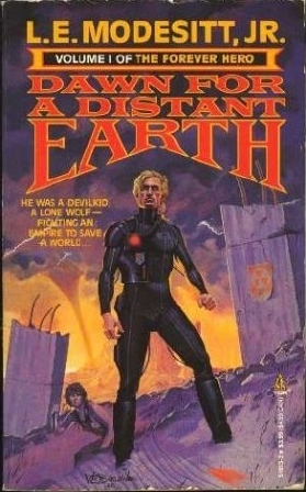 Dawn for a Distant Earth by L.E. Modesitt, Jr.