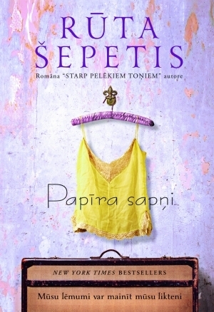 Papīra sapņi by Ruta Sepetys