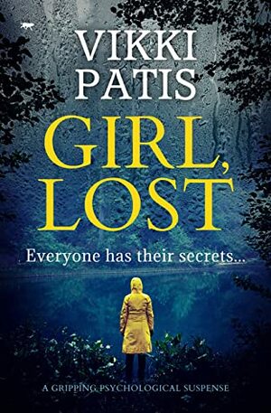 Girl, Lost by Vikki Patis