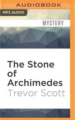 The Stone of Archimedes by Trevor Scott