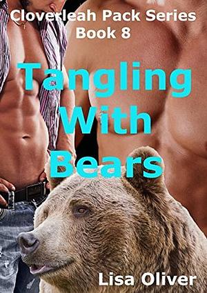 Tangling with Bears by Lisa Oliver