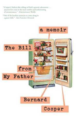 The Bill from My Father: A Memoir by Bernard Cooper