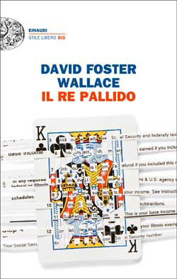 Il re pallido by Giovanna Granato, David Foster Wallace