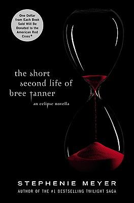 The Short Second Life of Bree Tanner by Stephenie Meyer