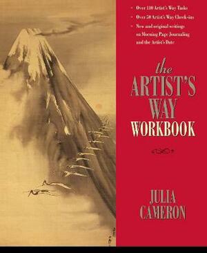 The Artist's Way Workbook: A Companion to the International Bestseller by Julia Cameron