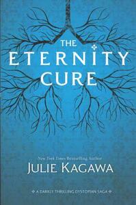 The Eternity Cure by Julie Kagawa