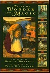 Tales of Wonder and Magic by Berlie Doherty