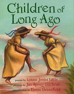 Children of Long Ago by Lessie Jones Little, Eloise Greenfield
