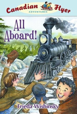 All Aboard! by Dean Griffiths, Frieda Wishinsky