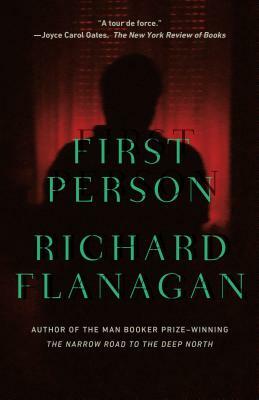 First Person by Richard Flanagan