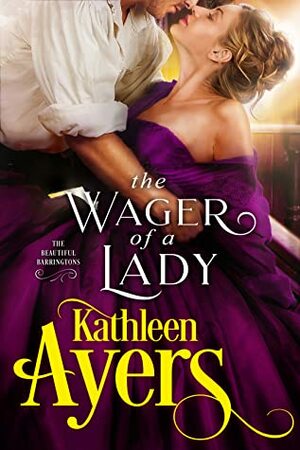 The Wager of a Lady by Kathleen Ayers