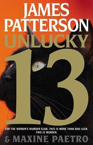 Unlucky 13 by Maxine Paetro, James Patterson